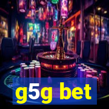 g5g bet